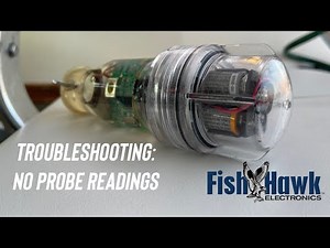 Fish Hawk Electronics - Troubleshooting No Probe Readings On Display