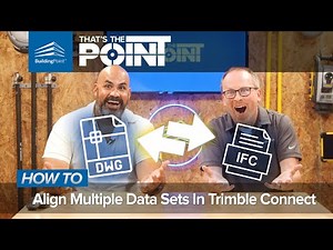 That's The Point - Data Alignment In Trimble Connect