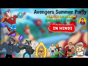 Avengers" Summer Party 🥳 सबको लगा झटका 😂🤯|Iron man ne ki party Kharab 😂| IN HINDI Dubbing |