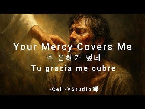 Your Mercy Covers Me | Official Lyric Video | Christian Worship