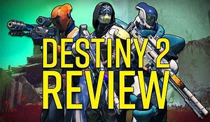 Destiny 2 Video Review - The Sequel We Need and Deserve