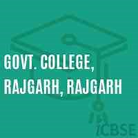 Govt. College, Rajgarh, Rajgarh, Rajgarh - Fees, Admissions, Address and Reviews 2026