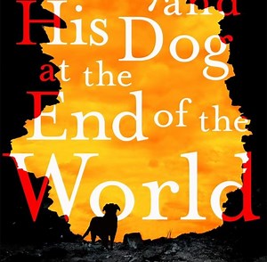 Review: The indestructible humanity of A Boy and His Dog at the End of the World