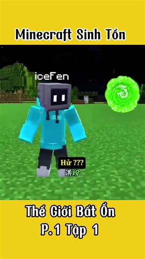 Minecraft Sinh Tồn|Thế Giới Bất Ổn