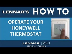 Lennar’s How To: Operate Your Honeywell Thermostat
