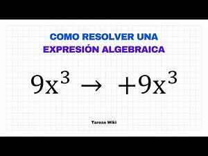 Expresiones algebraicas | Explicación y Ejercicios Resueltos 💯