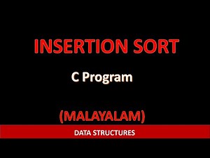 C Program for Insertion Sort| Malayalam tutorial