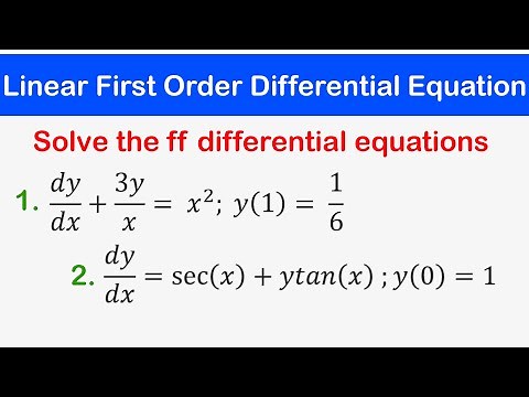 🔵15 - Linear Differential Equations: Initial Value Problems (Solving Linear First Order ODE's)