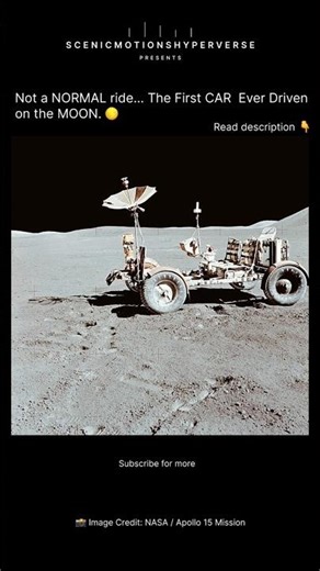 They Drove the First Car… on the Moon. 🌕 (Apollo 15, 1971)