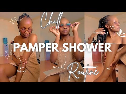 Chill Pamper Shower Routine #selfcare #bodycare #pamperroutine #skincare #showerroutine