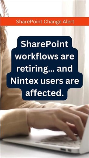 SharePoint Workflow Retirement Explained (Nintex Users Watch)
