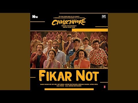 Fikar Not (From "Chhichhore")