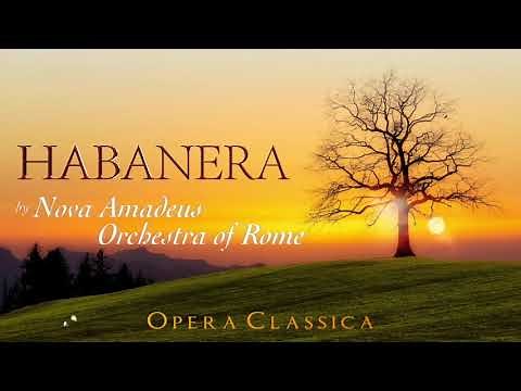 Georges Bizet - Habanera (Instrumental) 'Carmen' - Nova Amadeus Chamber Orchestra of Rome