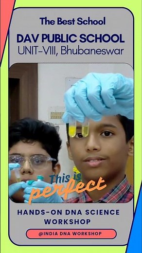 DAV PUBLIC SCHOOL, UNIT-VIII, BHUBANESWAR. ODISHA India DNA Science School Hands-On Workshop #dna