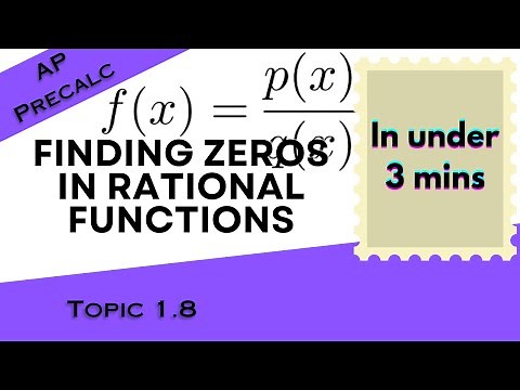 Finding Zeros in Rational Functions in Under 3 mins (AP Precalculus Topic 1.8)