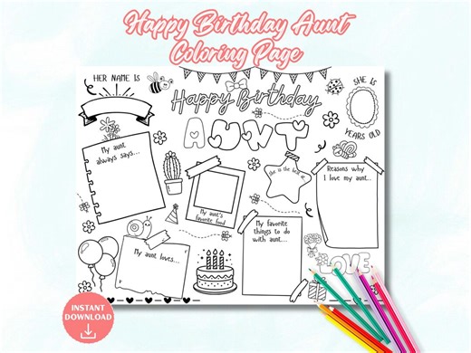 Happy Birthday Aunt Coloring Page, Printable All About My Aunt Fill Template, Aunty Appreciation Activity, DIY Auntie Card for Kids - Etsy