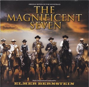 Elmer Bernstein - The Magnificent Seven