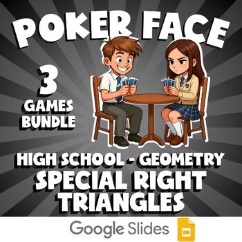 3 POKER FACE Math Games - Special Right Triangles - Geometry No Prep Review