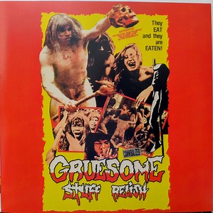 Gruesome Stuff Relish - Cannibalized!