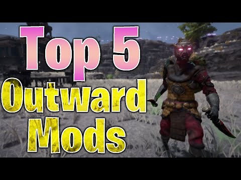 Outward's Most Epic Mods: Get Ready to Have Your Mind Blown!
