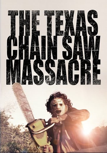 The Texas Chain Saw Massacre (1974)