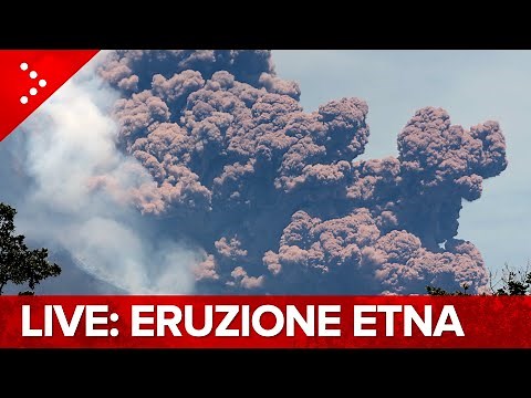 LIVE Etna in eruzione, la grossa colonna eruttiva: diretta video