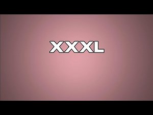 Definition of XXXL | XXL | XL
