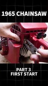 1965 Homelite Chainsaw Restoration Part 3 | Reassembly & First Start