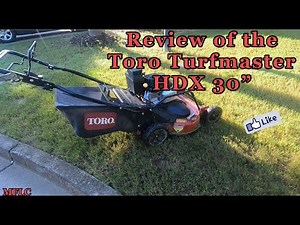 Review of the Toro Turfmaster HDX 30”