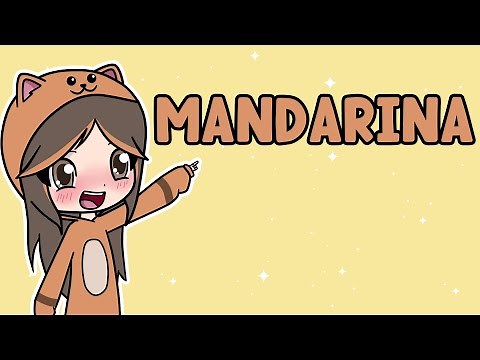 Bienvenidos, soy Mandarina
