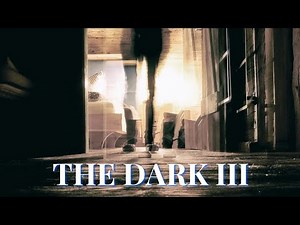 THE DARK III HORROR SHORT FILM 2022 FULL HD