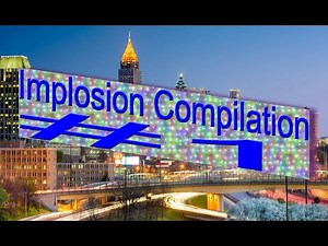 Implosion Compilation 1
