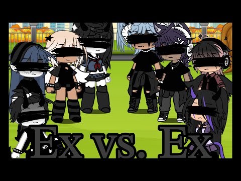 Ex vs. Ex |•| part 2 |•| BL/WLW |•| GLSB |•| Gacha Life Singing Battle |•| CW