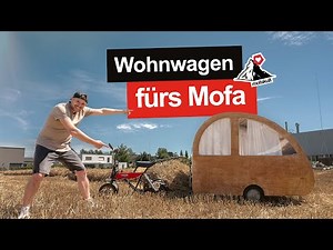 MOFA-WOHNMOBIL | Spezial Anhänger für unseren Mofa-Roadtrip