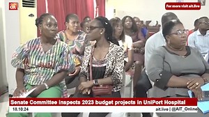 23 reactions | Senate Committee inspects 2023 budget projects in UniPort Hospital | AIT Online | Facebook