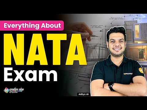Everything About NATA Exam | NATA Admission, Eligibility & Placements | NATA Complete Guide