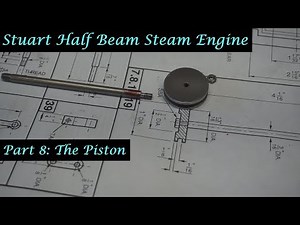 #MT32 Part 8 - Making a Stuart Half Beam Steam Engine. The Piston. By Andrew Whale.