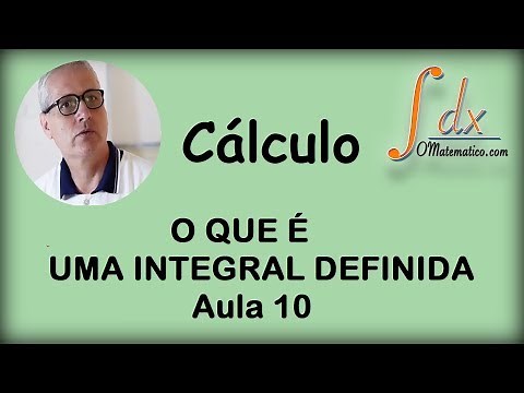 GRINGS - O que é uma Integral Definida - Aula 10