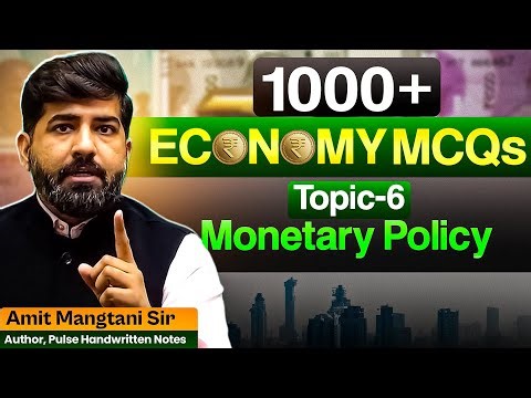 1000+ Economics MCQs for UPSC Prelims 2026 | Topic-6: Money and Monetary Policy | Amit Mangtani Sir