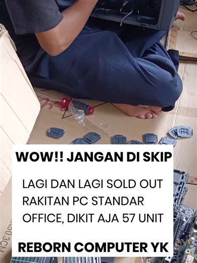 STOP jangan di skip duluu nih nikmatin rakitan pc 57 unit borongann 𝐑𝐄𝐁𝐎𝐑𝐍 𝐂𝐎𝐌𝐏𝐔𝐓𝐄𝐑 𝐘𝐎𝐆𝐘𝐀𝐊𝐀𝐑𝐓𝐀 𝐏𝐑𝐎𝐅𝐄𝐒𝐈𝐎𝐍𝐀𝐋 𝐏𝐂 𝐂𝐔𝐒𝐓𝐎𝐌 Hubungi no : 📞 62 823-2772-8988 📞 62 852-1331-8898 📍 Toko: Reborn Computer YK Jl. Kemuning No.192 F, Sanggrahan, Condongcatur, Kec. Depok, Kabupaten Sleman, Daerah Istimewa Yogyakarta 55283 #rakitanpc #pcrakitanmurah #fyp #virallllllllllllll