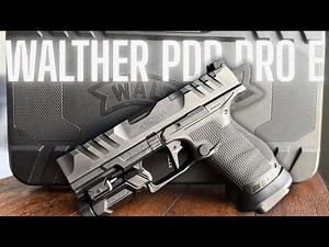 I Bought My First Walther! PDP Pro E — First Impressions