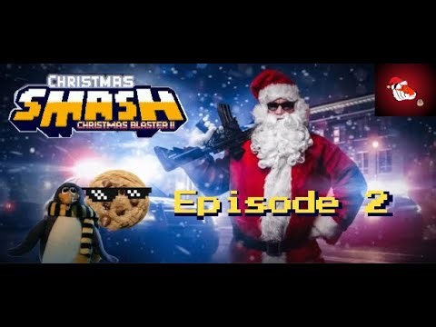 Christmas Smash Episode 2: Not All Was Lost...