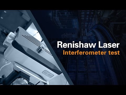 Renishaw Laser Interferometer Test