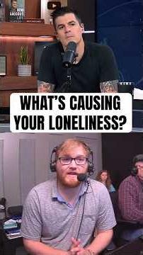 What's Causing Your Loneliness?
