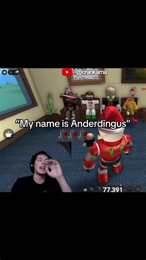 “My name is Anderdingus”💔#crankama #ohbabyilovemoney #fyp #anderdingus #roblox