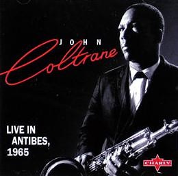 John Coltrane - Live In Antibes, 1965