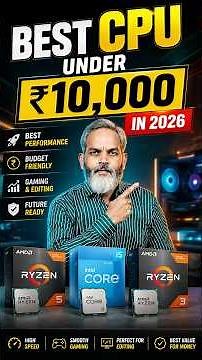 Best CPU Under ₹10,000 in 2026