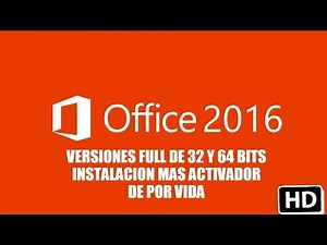Descarga e Intalacion de Office 2016 Plus mas Activador en ediciones 32 y 64 bits