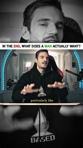 What Does a MAN actually want ? #pewdiepie #shorts #edit