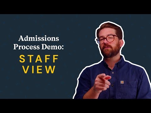Admissions Process Demo: Staff View